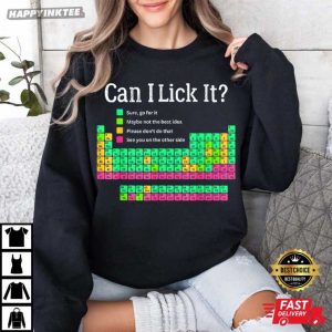Can I Lick It Periodic Table Chemistry Teacher Student Gifts T Shirt (1)