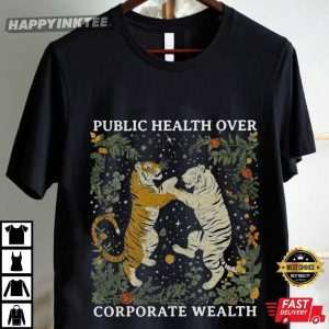 Tiger Boho Public Health Over Corporate Wealth T Shirt (2)