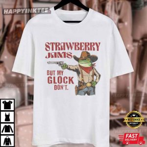 Strawberry Jams But My Glock Don't Funny Frog Meme T Shirt (2)