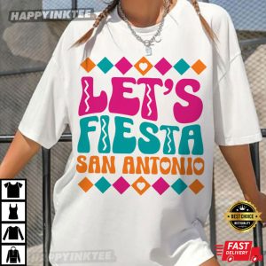 Lets Fiesta San Antonio Cinco De Mayo T-Shirt