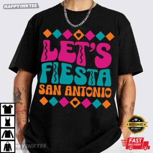 Lets Fiesta San Antonio Cinco De Mayo T Shirt (3)