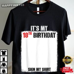 It's My 18th Birthday 18 Years Old Birthday Party T Shirt (4)