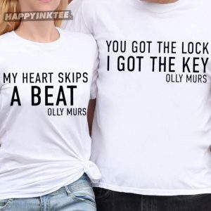 Olly Murs My Heart Skips A Beat You Got The Lock I Got The Key Couple Shirts (3)