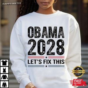 Obama 2028 Let's Fix This Presidential Election T Shirt (3)