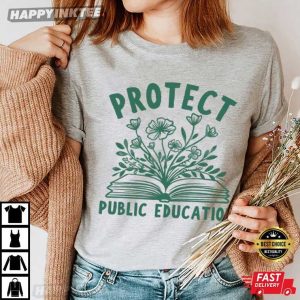 Protect Public Education Teacher Protest T-Shirt