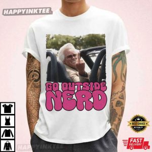 Uncle Baby Billy Freeman Go Outside Nerd Righteous Gemstones T Shirt (4)
