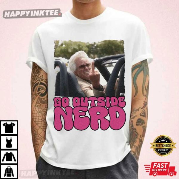 Uncle Baby Billy Freeman Go Outside Nerd Righteous Gemstones T-Shirt