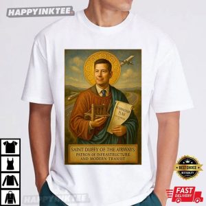 Sean Duffy Saint Duffy Of The Airways T-Shirt