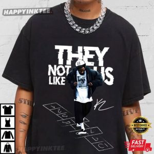 Kendrick Lamar They Not Like Us Super Bowl Halftime Gift T-Shirt