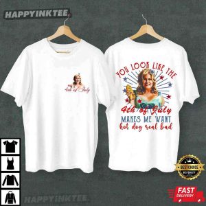 You Look Like The 4th Of July Makes Me Want A Hot Dog Real Bad Jennifer Coolidge T Shirt (2)