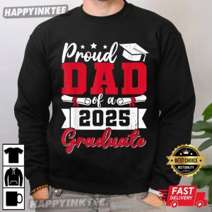 Proud Dad Of A 2025 Graduate Graduation T Shirt (3)