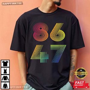 Retro 8647 Anti Trump Anti MAGA T Shirt (4)