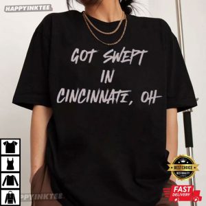 Cincinnati Reds Got Swept In Cincinnati OH T Shirt (2)