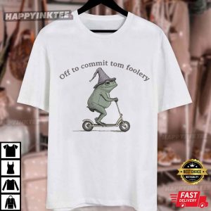 Off To Commit Tom Foolery Frog Funny T Shirt (3)