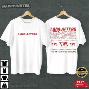 1 800 Afters Are Calling Rave Music Festival T Shirt (2)
