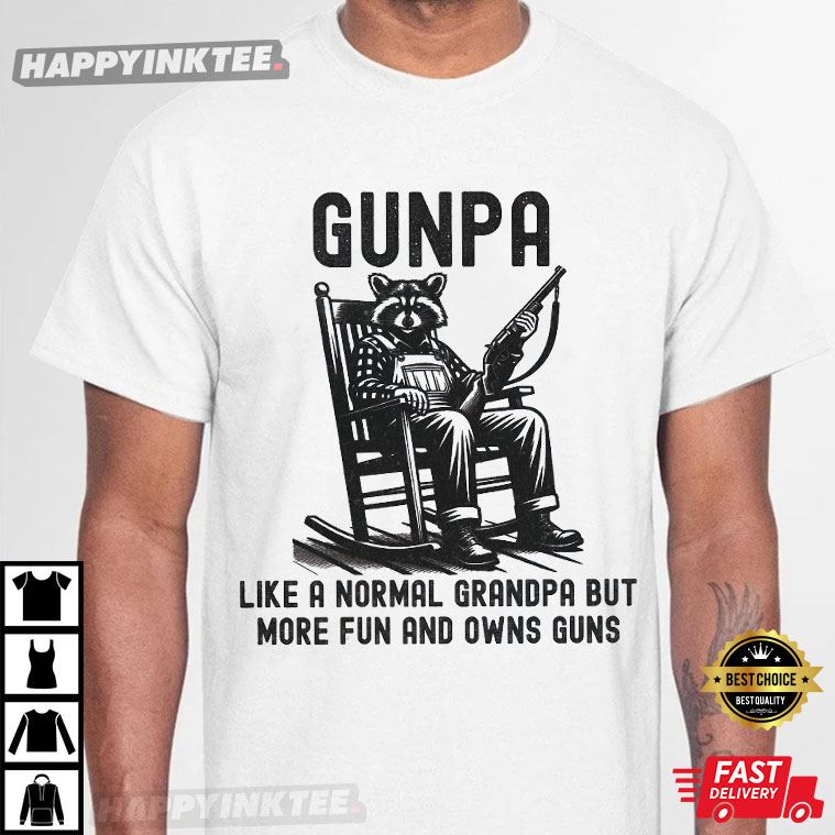 Funny Gunpa Definition Like A Normal Grandpa But More Fun T-Shirt Funny Gunpa Definition Like A Normal Grandpa But More Fun T-Shirt