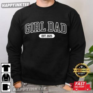 Girl Dad Custom Est Year Fathers Day New Dad Gift T Shirt (2)