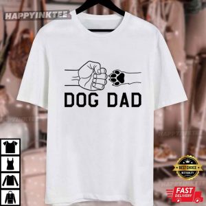 Dog Dad Dog Lover Dad Gift T Shirt (4)
