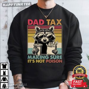 Dad Tax Raccoon Funny Gift For Dad Retro T Shirt (2)