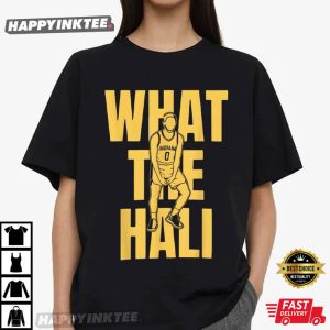 What The Hali Tyrese Haliburton Funny Basketball T Shirt (2)
