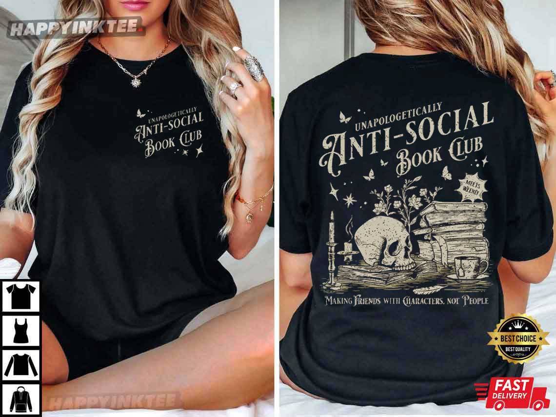 Anti-Social Book Club Gift For Introverted Romance Reader T-Shirt Anti-Social Book Club Gift For Introverted Romance Reader T-Shirt