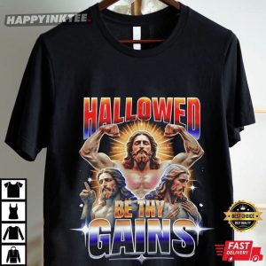 Jesus Hallowed Be Thy Gains Funny Gym Workout T Shirt (3)