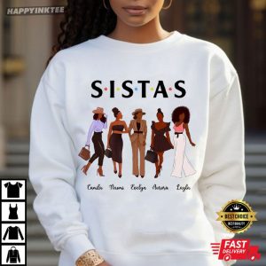 Sistas Black Woman Custom Black Girl Bestie Matching T Shirt (3)