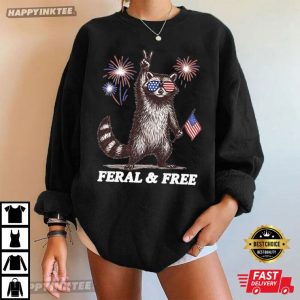 Feral And Free Raccoon Funny 4th of July T Shirt (3)