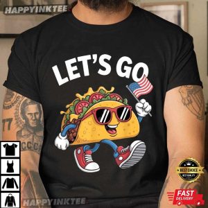 Funny Let’s Go Taco Patriotic 4th of July T-Shirt
