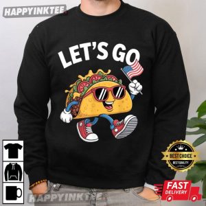 Funny Let’s Go Taco Patriotic 4th of July T Shirt (3)