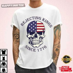 Rejecting Kings Since 1776 Patriotic Skeleton T Shirt (4)