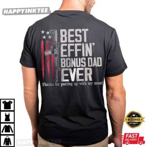 Stepdad Best Effin’ Bonus Dad Ever Father’s Day Gift T Shirt (2)