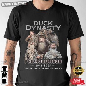 Duck Dynasty Phil Robertson 2025 Memories T-Shirt