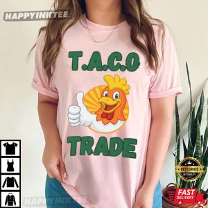 Taco Trade Anti Trump Funny Chicken T Shirt (1)