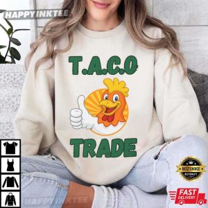Taco Trade Anti Trump Funny Chicken T Shirt (3)