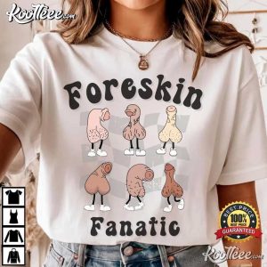 Retro Foreskin Fanatic Meme Funny Gag Gift T Shirt (2)