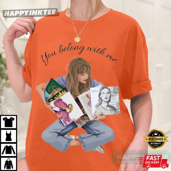 You Belong With Me Regaining Ownership Swiftie T-Shirt