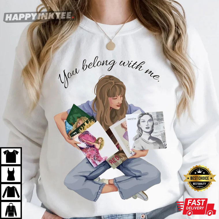 You Belong With Me Regaining Ownership Swiftie T-Shirt You Belong With Me Regaining Ownership Swiftie T-Shirt