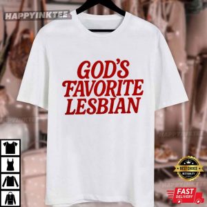 God's Favorite Lesbian T Shirt (4)
