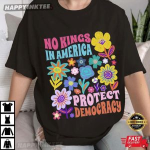 No Kings In America Protect Democracy Floral T-Shirt