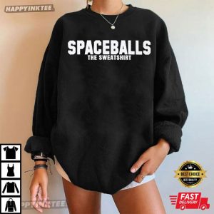 Spaceballs The Sweatshirt Mel Brooks Shirt (4)