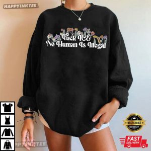Fuck Ice No Human Is Illegal Retro Flowers T Shirt (2)