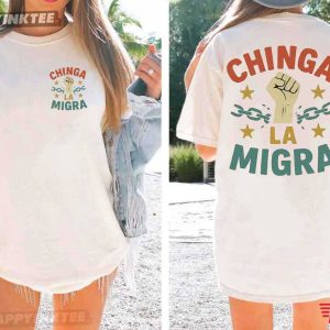 Chinga La Migra Fck ICE Anti Deportation T Shirt (2)