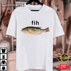 Fih Fish Stupid Meme Brain Rot Inappropriate T Shirt (1)