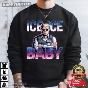 Trump Ice Ice Baby T Dog 47 Supporters Retro T Shirt (3)