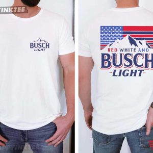 Red White And Busch Light 4th of July T Shirt (2)