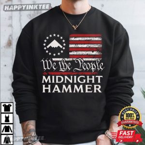Midnight Hammer We The People American Flag Military Gift T Shirt (2)