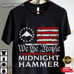 Midnight Hammer We The People American Flag Military Gift T Shirt (3)