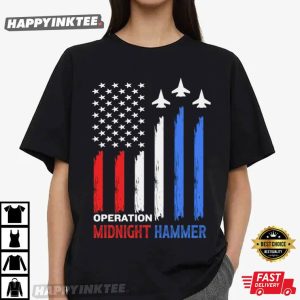 Operation Midnight Hammer B2 Stealth Bomber US Air Force T Shirt (2)