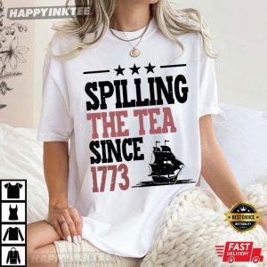 Spilling The Tea Since 1773 Funny History Teacher Gift T Shirt (4)